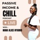 Passive Income & Chill