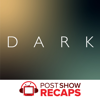 Dark: A Post Show Recap Rewatch - Grace Leeder, Ariel and DM Filly