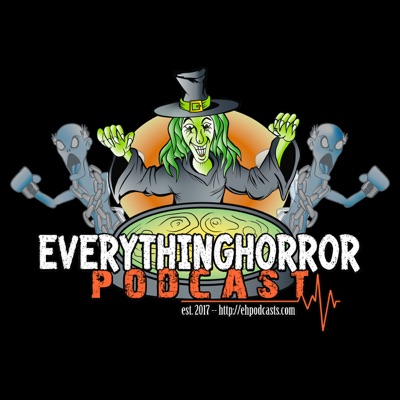 Everything Horror Podcast