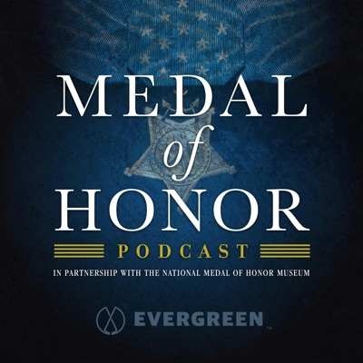 Medal of Honor Podcast Medal of Honor Podcast
