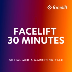 facelift 30 Minutes – Social Media Marketing-Talk