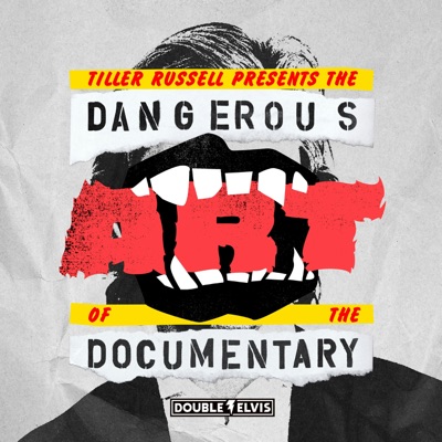 The Dangerous Art of the Documentary The Dangerous Art of the Documentary