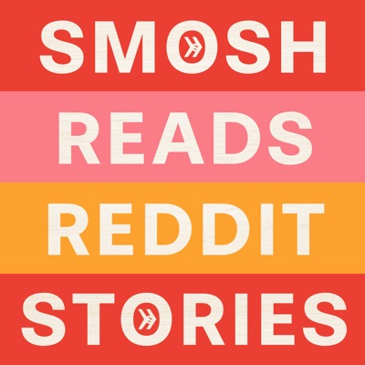 Smosh Reads Reddit Stories:Smosh