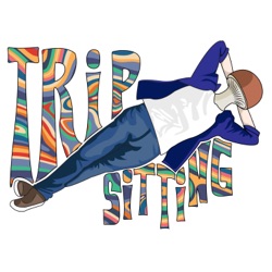 The TripSitting Podcast w/ Cam Leids