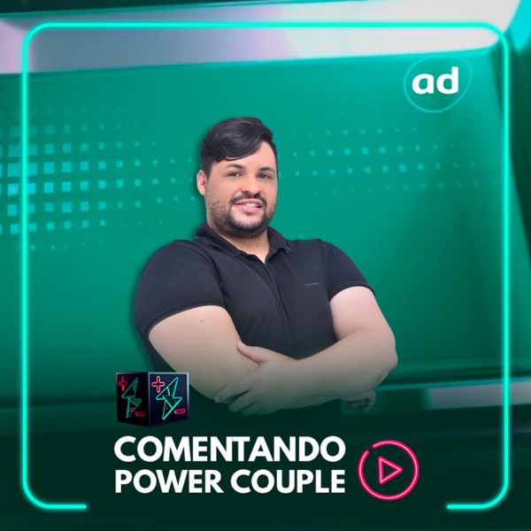 Comentando Power Couple 