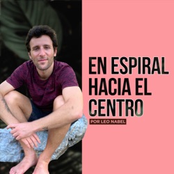 #36 - Ayahuasca Puede Transformar Tu Vida: Entrevista Con El Maestro Alonso Del Rio