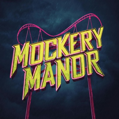 Mockery Manor Mockery Manor