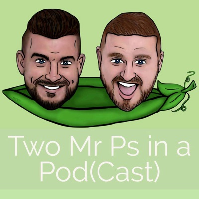 Two Mr Ps in a Pod(Cast):Two Mr Ps in a Pod(Cast)