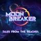 Moonbreaker: Tales from the Reaches