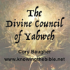 The Divine Council of Yahweh - Cory Baugher