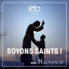 KTO Radio / Soyons Saints ! - KTO Radio
