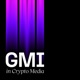 GMI: Crypto Media