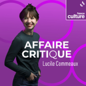 Affaire critique - France Culture