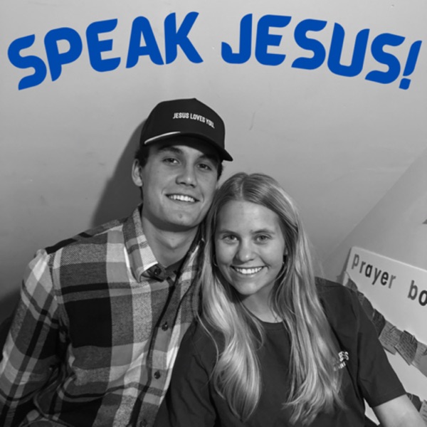 Speak Jesus