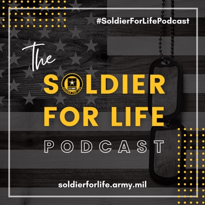 The Soldier for Life Podcast The Soldier for Life Podcast