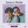 Lucas y Socías, una vez más - Lucas y Socias