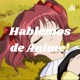 Hablemos de Anime!