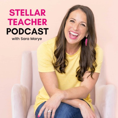 Stellar Teacher Podcast: A Podcast for Upper Elementary Teachers:Sara Marye, Literacy Teacher, Elementary Teacher