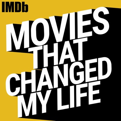 Movies That Changed My Life