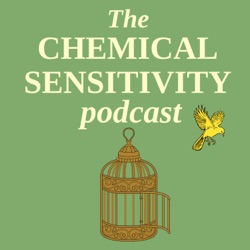 The Chemical Sensitivity Podcast