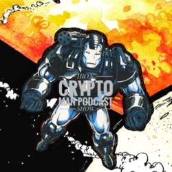 ⚔️The Iron Crypto Man Podcast Show⚔️