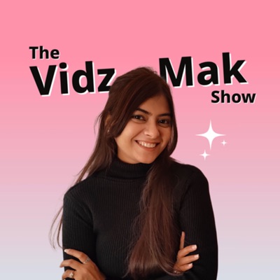 The VidzMak Show