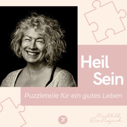 Heil Sein - Puzzleteile für ein gutes Leben