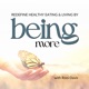Being More