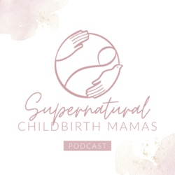 39. Michelyn-4 Supernatural pain free childbirths after her first traumatic birth