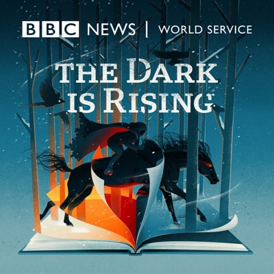 The Dark Is Rising:BBC World Service