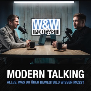 Modern Talking | Der W&W Podcast