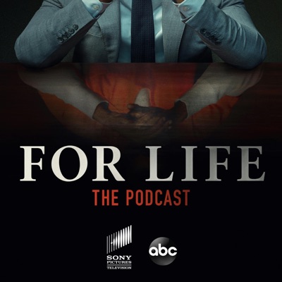 FOR LIFE: The Podcast:Sony Pictures Television & ABC