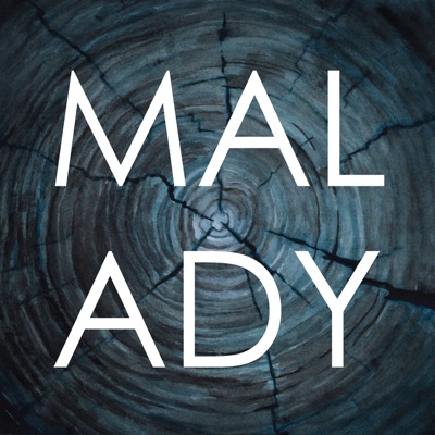 Malady