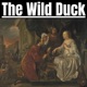 The Wild Duck - Henrik Ibsen