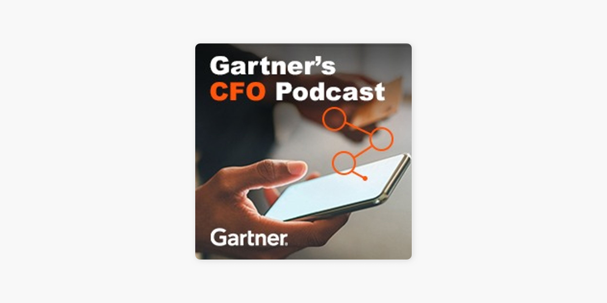 ‎Gartner’s CFO Podcast on Apple Podcasts
