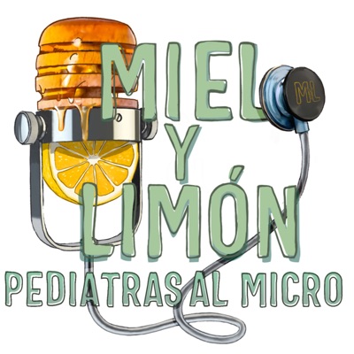 Miel y Limón. Pediatras al micro