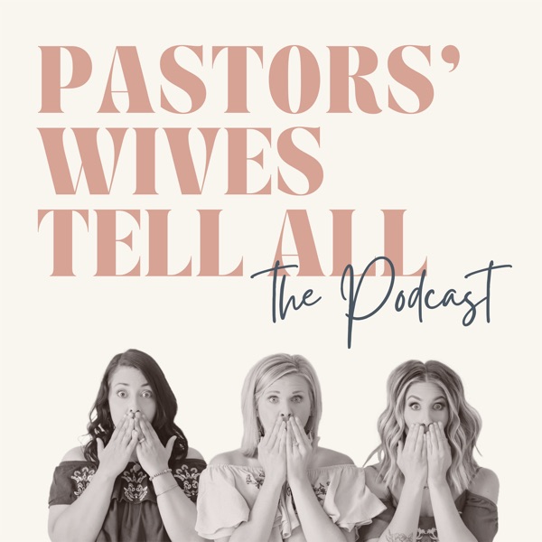 Pastors' Wives Tell All