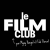 Le Film Club (les films qu'on ♥️ re-voir) - Mymy Haegel et Fab Florent