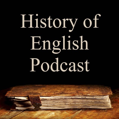 The History of English Podcast The History of English Podcast
