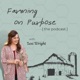 Farming on Purpose