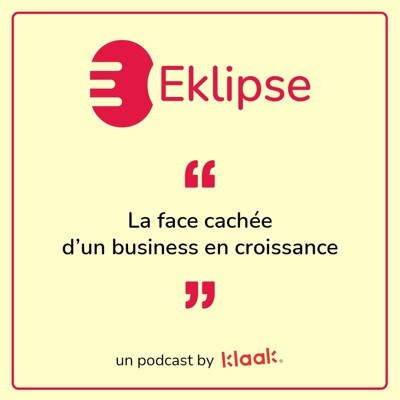 Eklipse, la face cachée d'un business en croissance Eklipse, la face cachée d'un business en croissance