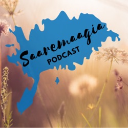 Saaremaagia Podcast