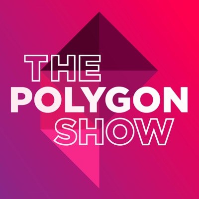 The Polygon Show:Polygon