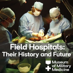 The Field Hospital, Origins and Development