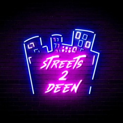 Streets2Deen