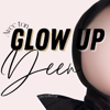 Glow Up avec ton Deen Podcast - Meriam Mokhtari