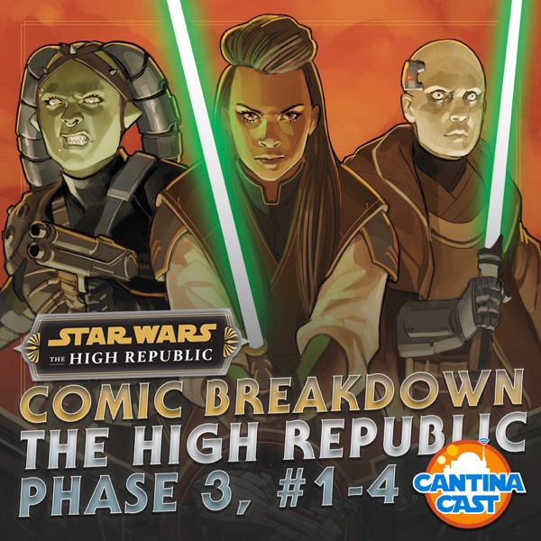 543 - The High Republic Comics Breakdown: Marvel Phase 3 #1-4 photo