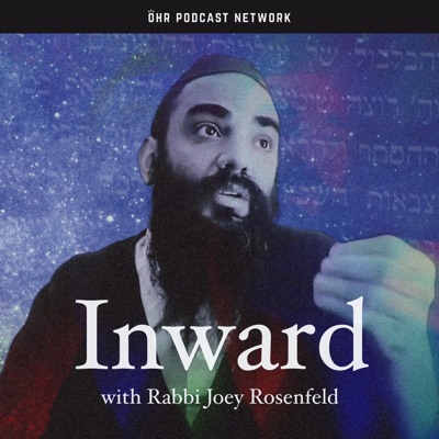 Inward with Rabbi Joey Rosenfeld:OHR Podcast Network