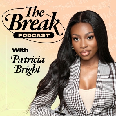 The Break:Patricia Bright