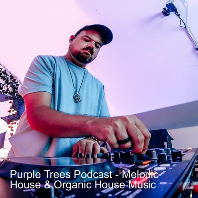 Purple Trees Podcast - Melodic House & Organic House Music:DJ Left Cat